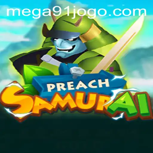 PreachSamurai: Um Novo Jogo Revolucionário no Universo MEGA91